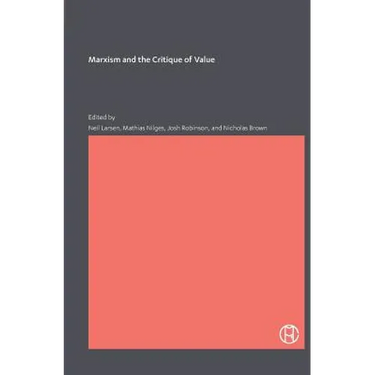 Marxism and the Critique of Value