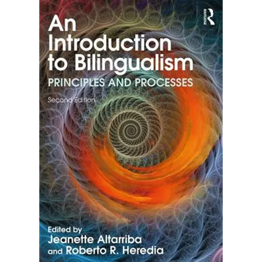 An Introduction to Bilingualism: Principles and Processes