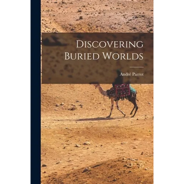 Discovering Buried Worlds
