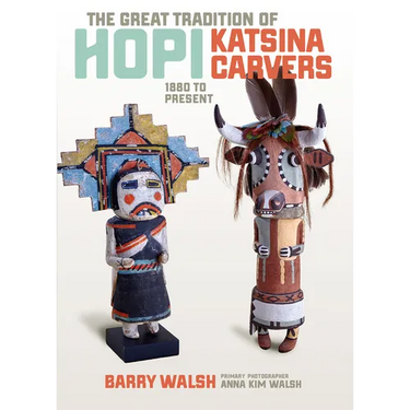Great Tradition Hopi Katsina: 1880 to Present