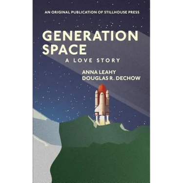 Generation Space: A Love Story