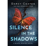 Silence in the Shadows