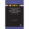 Adverse Childhood Experiences, Attachment, and the Early Years Learning Environment: Research and Inclusive Practice
