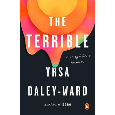 The Terrible: A Storyteller's Memoir