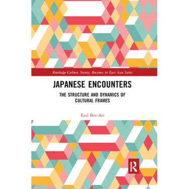 Japanese Encounters: The Structure and Dynamics of Cultural Frames