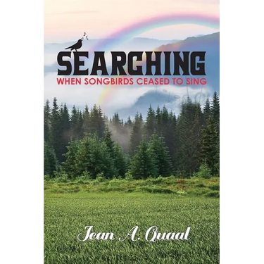 Searching, When Songbirds Ceased to Sing