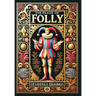 The Praise of Folly (Collector's Edition) (Laminated Hardback with Jacket)