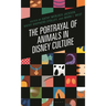 The Portrayal of Animals in Disney Culture