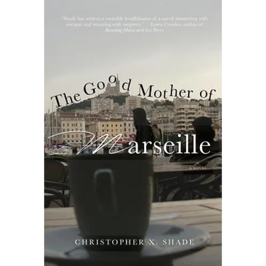 The Good Mother of Marseille