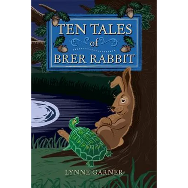 Ten Tales of Brer Rabbit