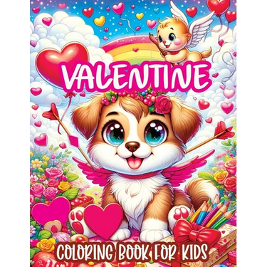 Valentine Coloring Book for Kids: A Cute and Sweet Valentine's Day Illustrations for Kids, Featuring Adorable Animals, Lovely Hearts with Simple and D