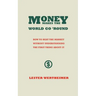 Money Makes the World Go 'Round