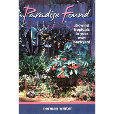 Paradise Found: Growing Tropicals in Your Own Backyard