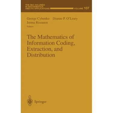 The Mathematics of Information Coding, Extraction and Distribution