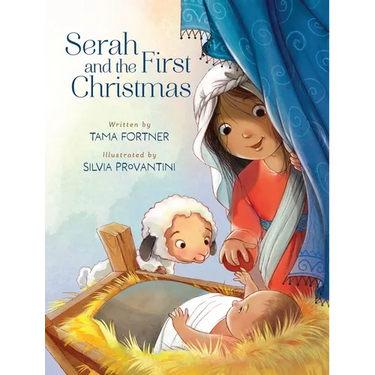 Serah and the First Christmas: A Story of Being Seen and Loved