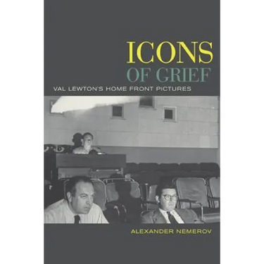 Icons of Grief: Val Lewton's Home Front Pictures