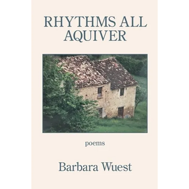 Rhythms All Aquiver