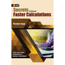 Secrets Behind Faster Calculations