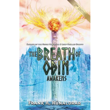 The Breath of Odin Awakens: Secrets of the Norse Hamingja and Luck-Fuelled Breath