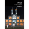 Iran: Tales of Persia