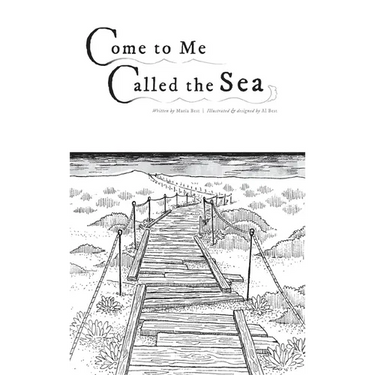 Come to Me Called the Sea