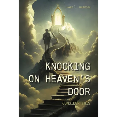 Knocking On Heaven's Door: Consider This