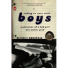 Riding in Cars with Boys: Confessions of a Bad Girl Who Makes Good