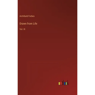 Drawn from Life: Vol. III