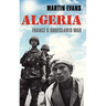 Algeria: France's Undeclared War