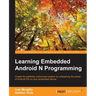 Learning Embedded Android N Programming