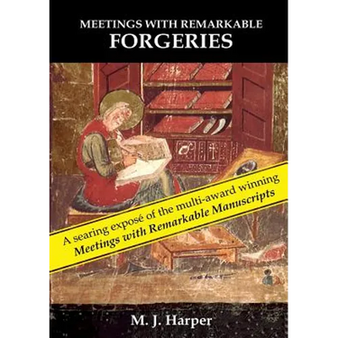Meetings with Remarkable Forgeries