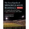 The Encyclopedia of Minor League Baseball: A Complete Record of Teams, Leagues and Seasons, 1876-2019, 4th ed.
