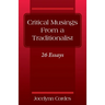Critical Musings From a Traditionalist: 26 Essays