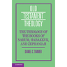 The Theology of the Books of Nahum, Habakkuk, and Zephaniah