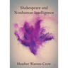 Shakespeare and Nonhuman Intelligence