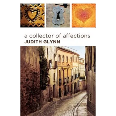 A Collector of Affections: Tales from a Woman's Heart