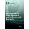 Current Issues in Natural Resource and Environmental Economics