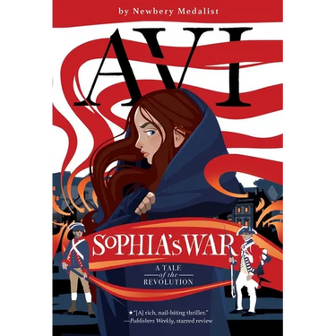 Sophia's War: A Tale of the Revolution