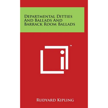 Departmental Ditties And Ballads And Barrack Room Ballads