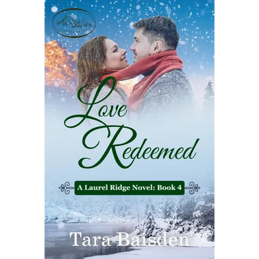 Love Redeemed: Laurel Ridge Series Book #4