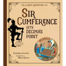 Sir Cumference Gets Decima's Point