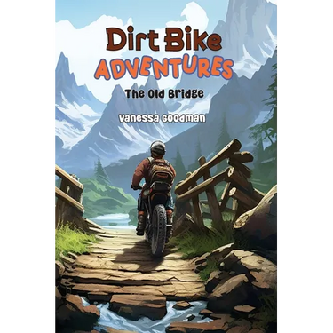 Dirt Bike Adventures - The Old Bridge