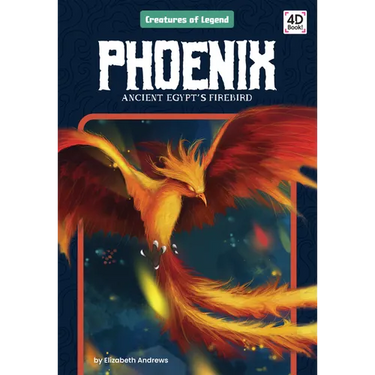 Phoenix: Ancient Egypt's Firebird: Ancient Egypt's Firebird