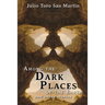 Among the Dark Places of the Earth and Other Stories