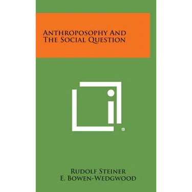Anthroposophy and the Social Question