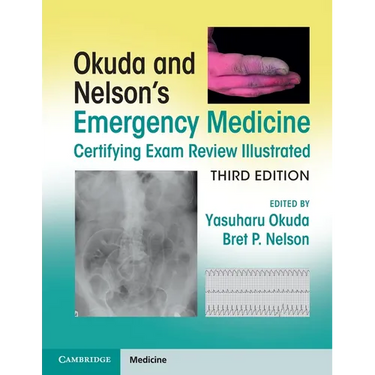 Okuda and Nelson's Emergency Medicine Certifying Exam Review Illustrated