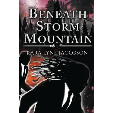 Beneath Storm Mountain