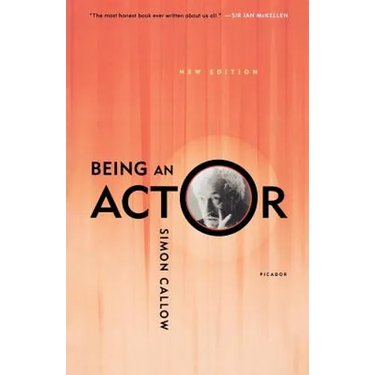 Being an Actor, Revised and Expanded Edition