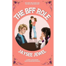 The BFF Role