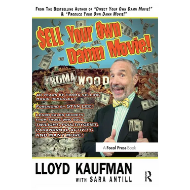 Sell Your Own Damn Movie!